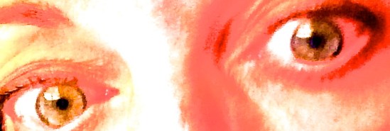 My eyes, and I chose to see differently.